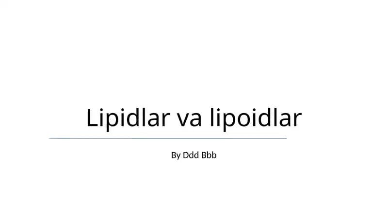 Lipidlar va lipoidlar