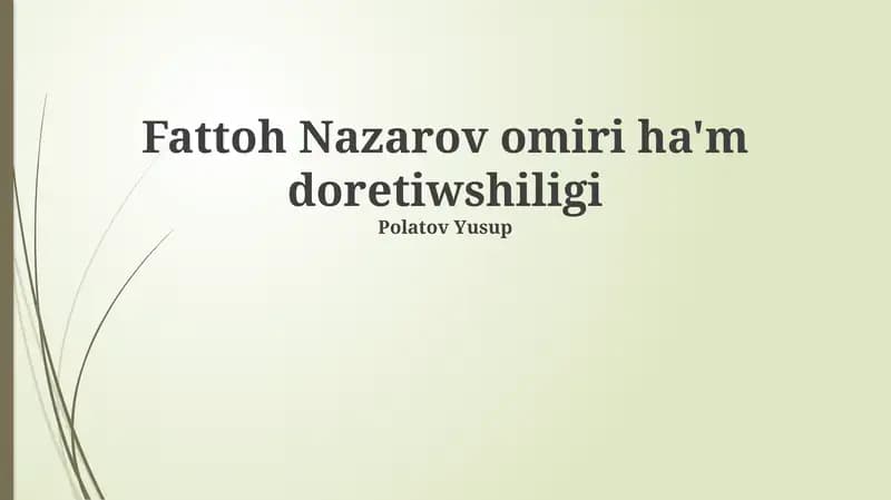 Fattoh Nazarov omiri ha'm doretiwshiligi
