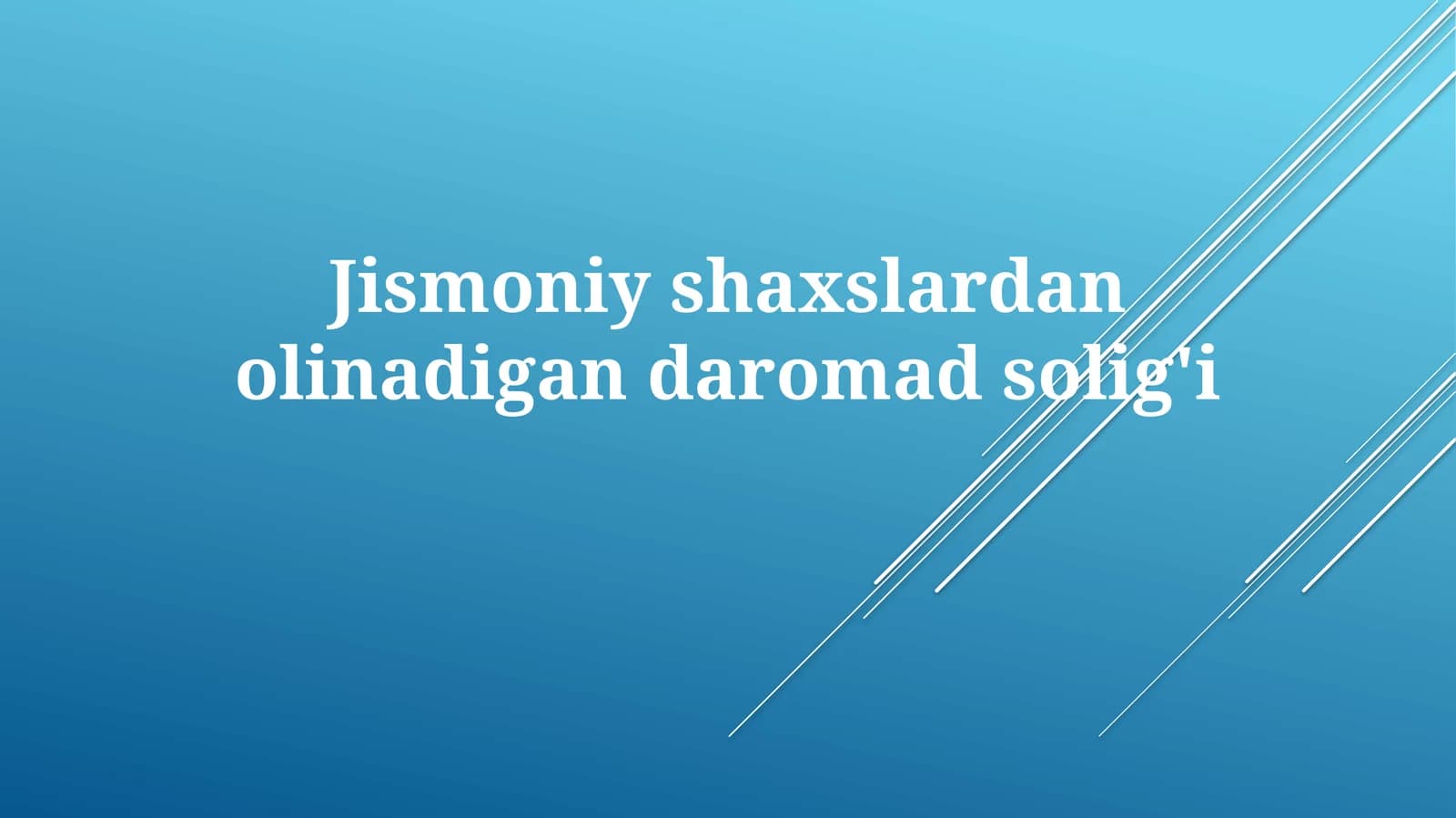 Jismoniy shaxslardan olinadigan daromad solig'i