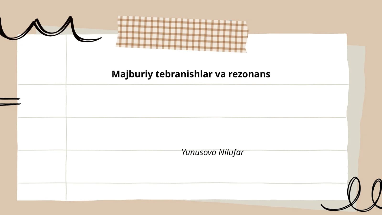 Majburiy tebranishlar va rezonans