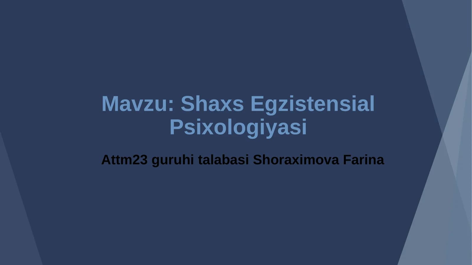 Shaxs Egzistensial Psixologiyasi
