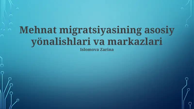 Texnologiyalar va mehnat migratsiyasi