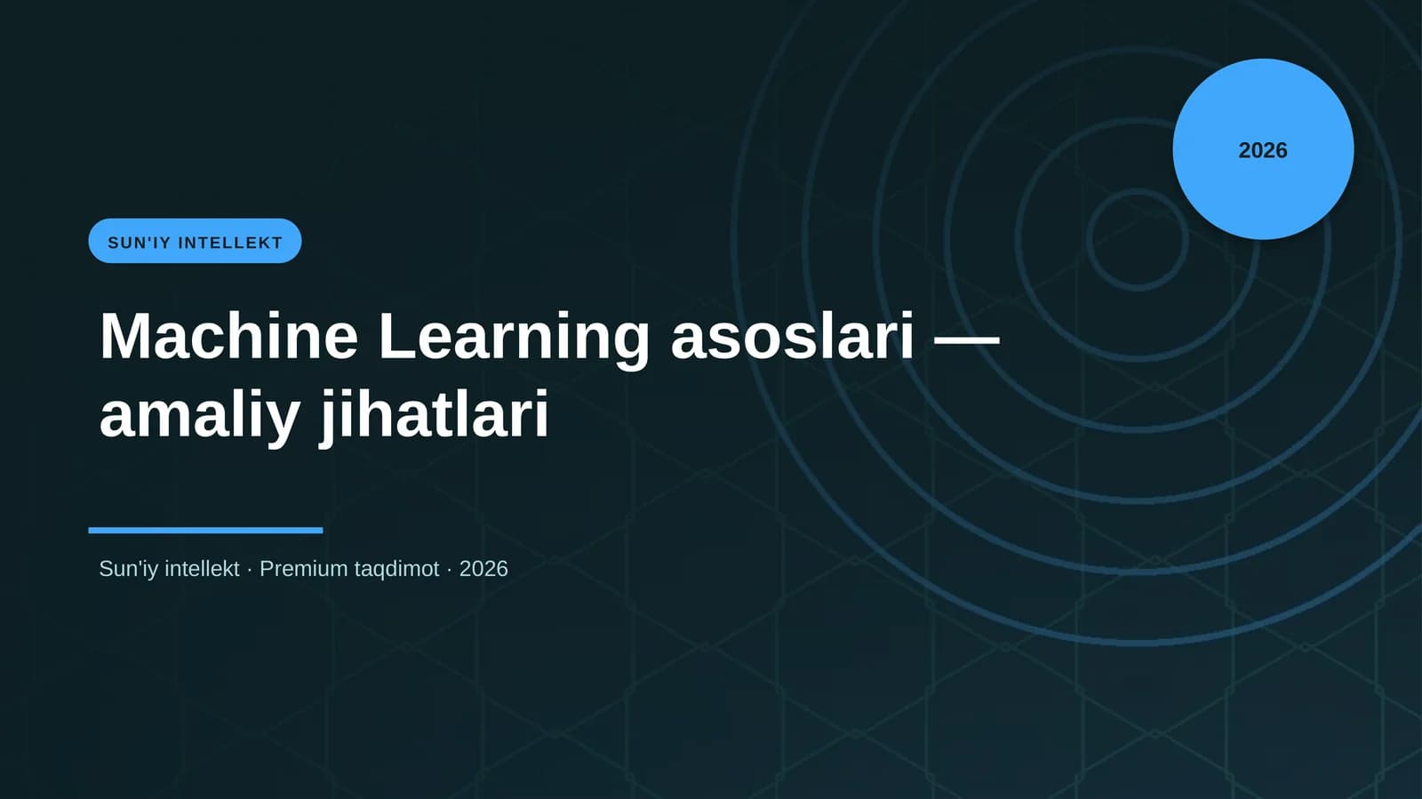 Machine Learning asoslari — amaliy jihatlari