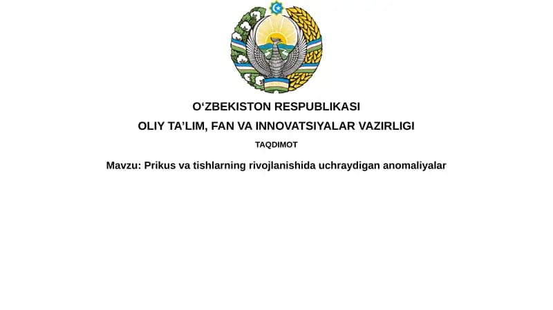 Prikusvatishlarning rivojlanishida uchraydigan anomaliyalar