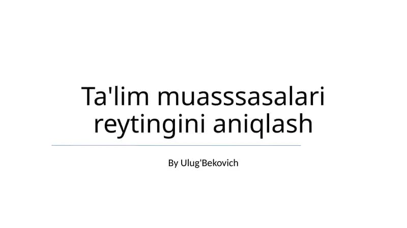 Ta'lim muassasalari reytingini aniqlash