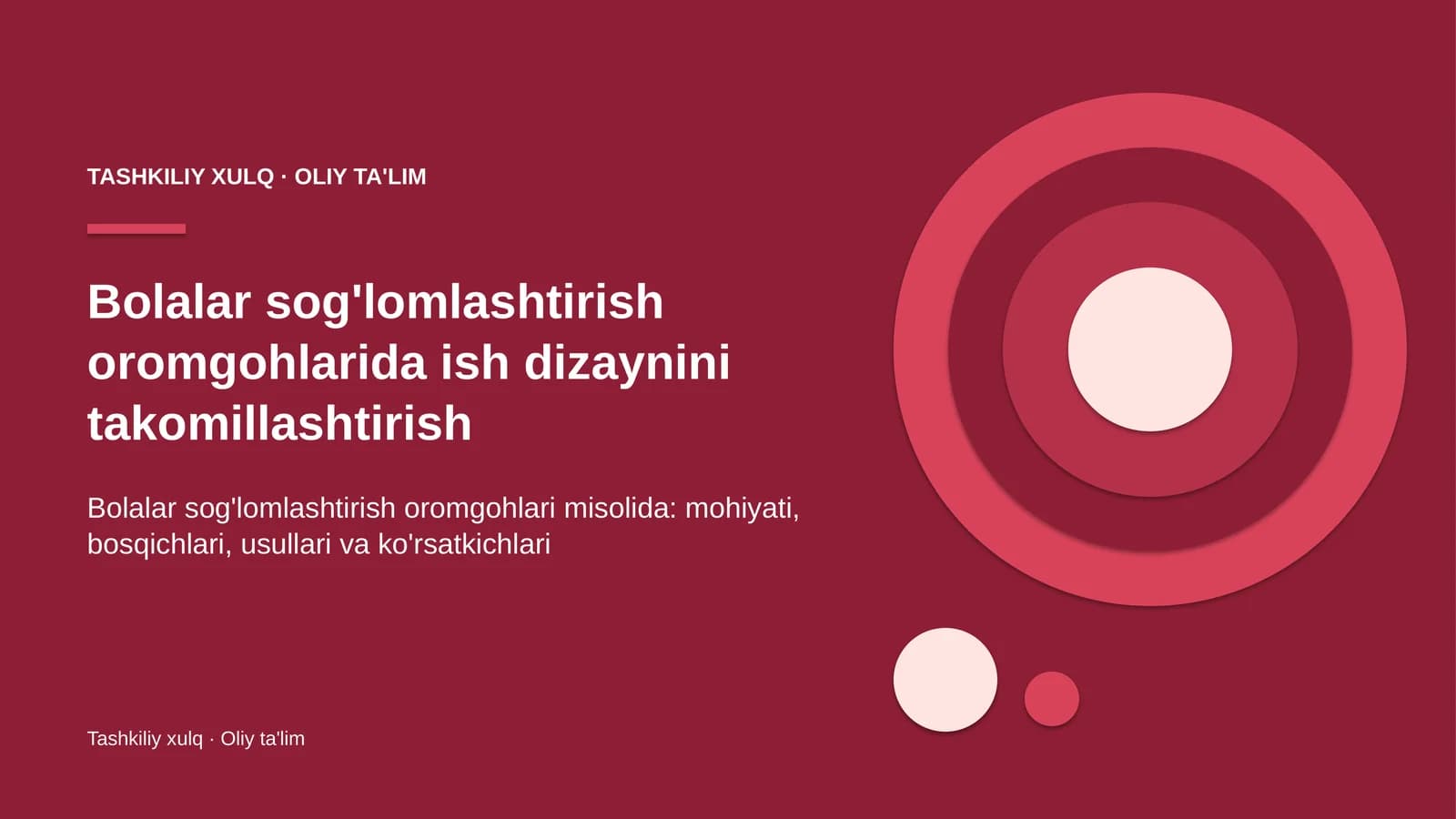 bolalar sog'lomlashtirish oromgohlarida ish dizaynini takomillashtirish 8332