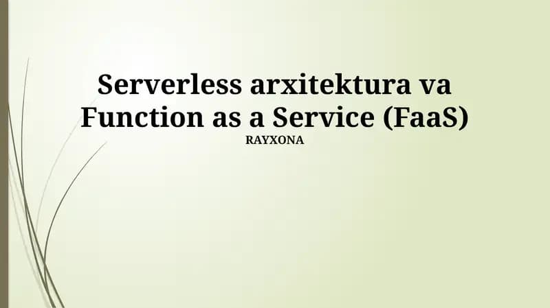 Serverless arxitektura va Function as a Service (FaaS)