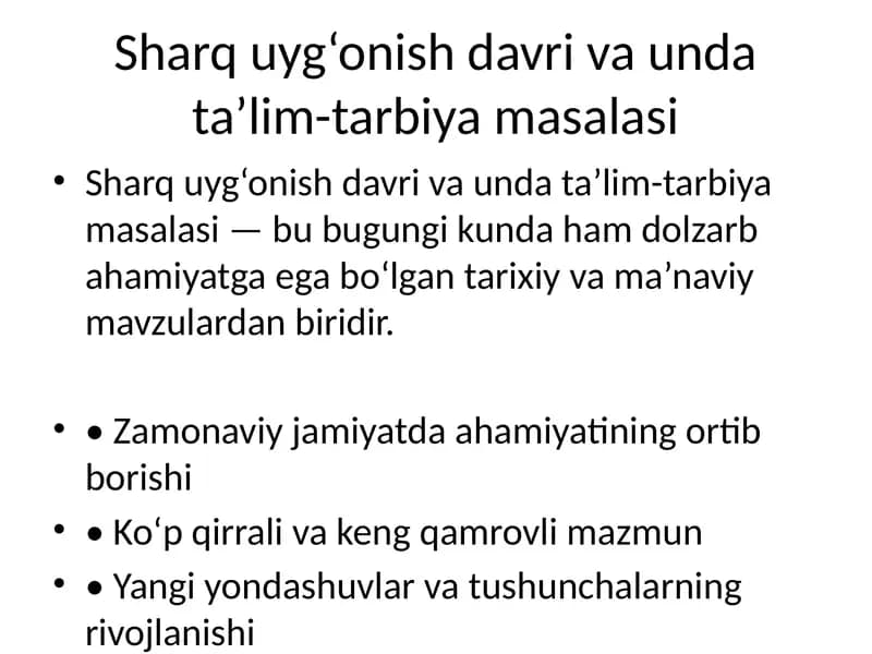 Sharq uyg‘onish davri va unda ta’lim-tarbiya masalasi