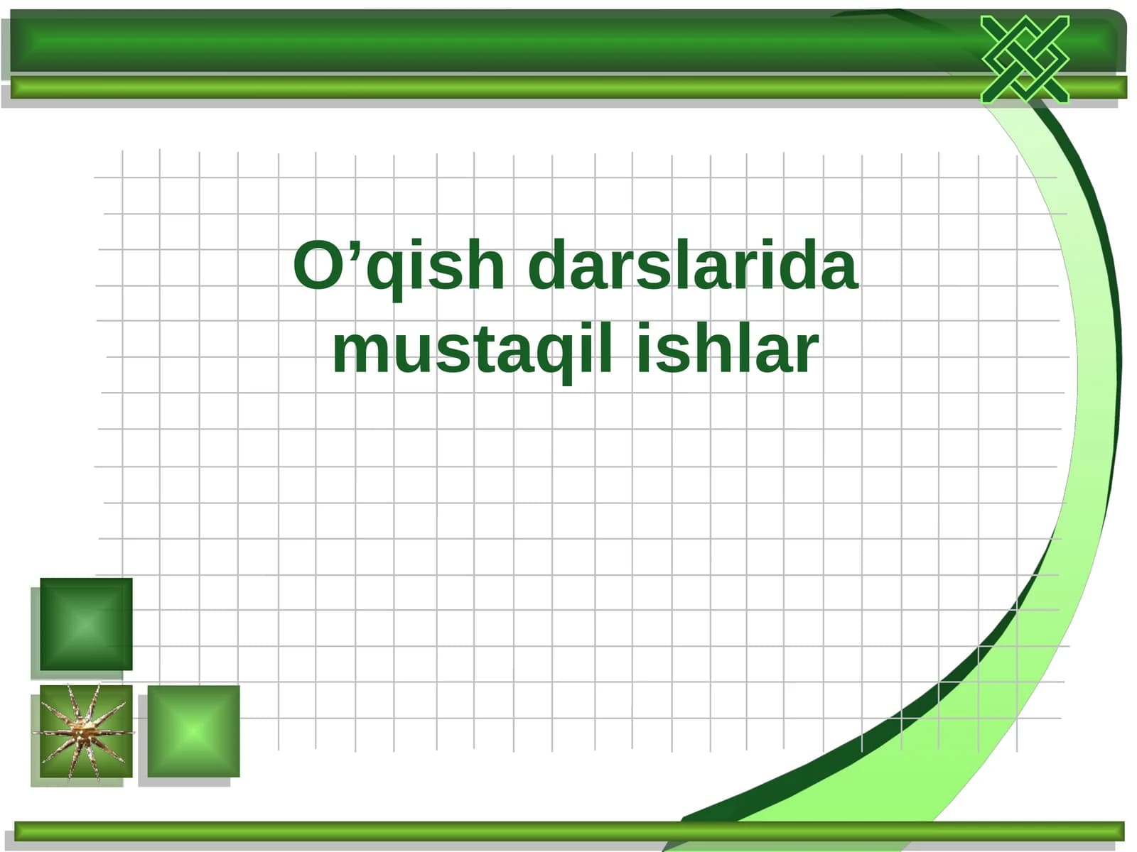 O’qish darslarida mustaqil ishlar