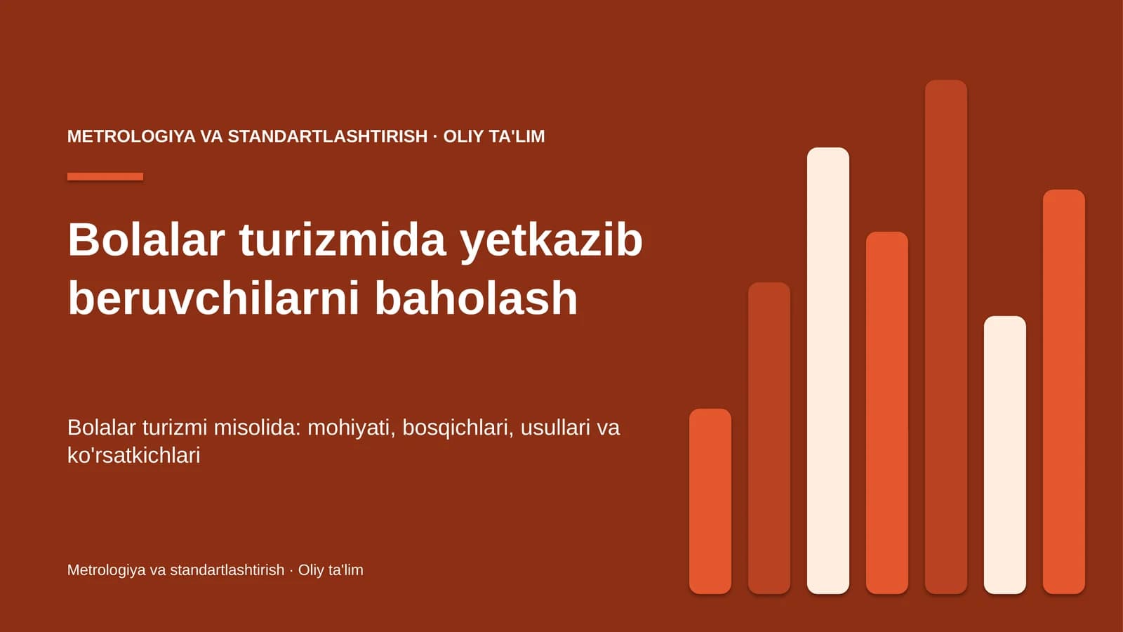 Bolalar turizmida yetkazib beruvchilarni baholash