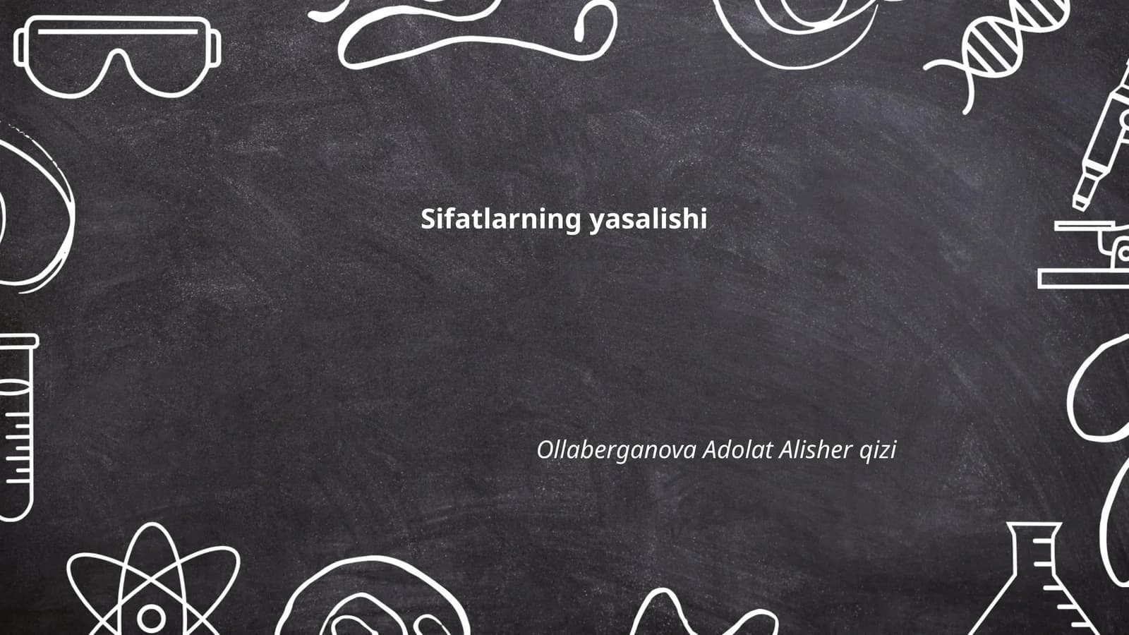 Sifatlarning yasalishi