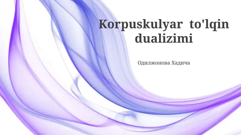 Korpuskulyar to'lqin dualizimi