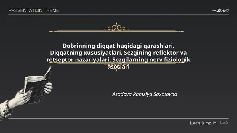 Dobrinning diqqat haqidagi qarashlari