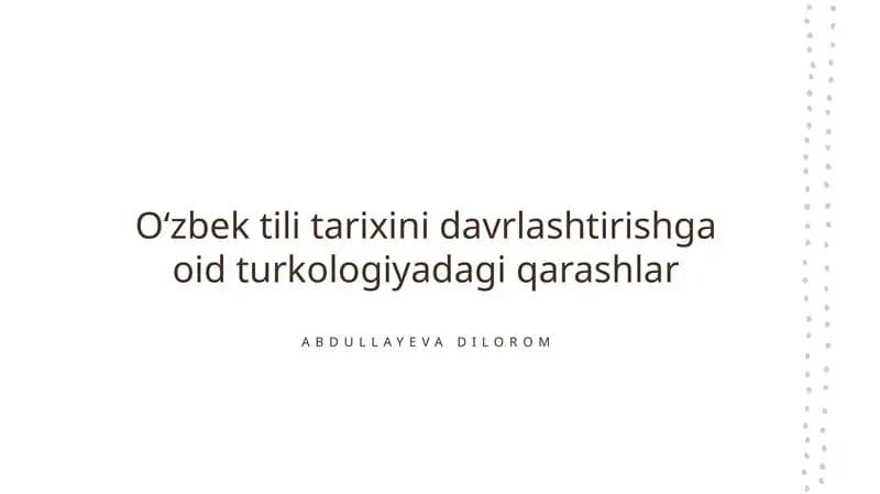 O'zbek tili tarixini davrlashtirishga oid turkologiyadagi qarashlar