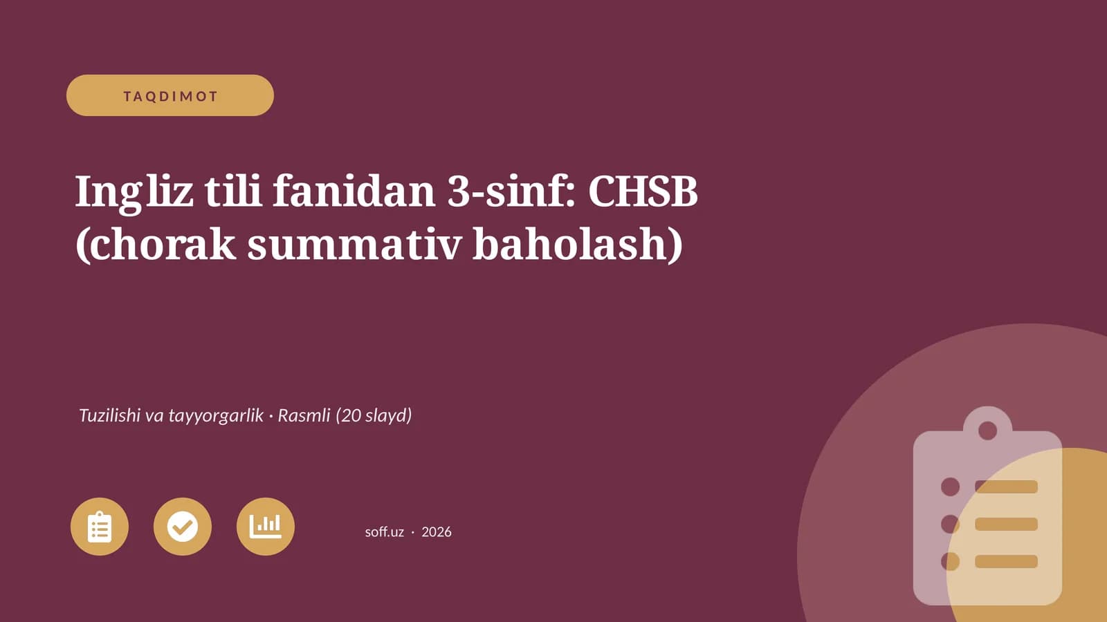 Ingliz tili fanidan 3-sinf: CHSB (chorak summativ baholash)