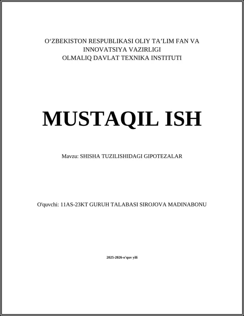 SHISHA TUZILISHIDAGI GIPOTEZALAR