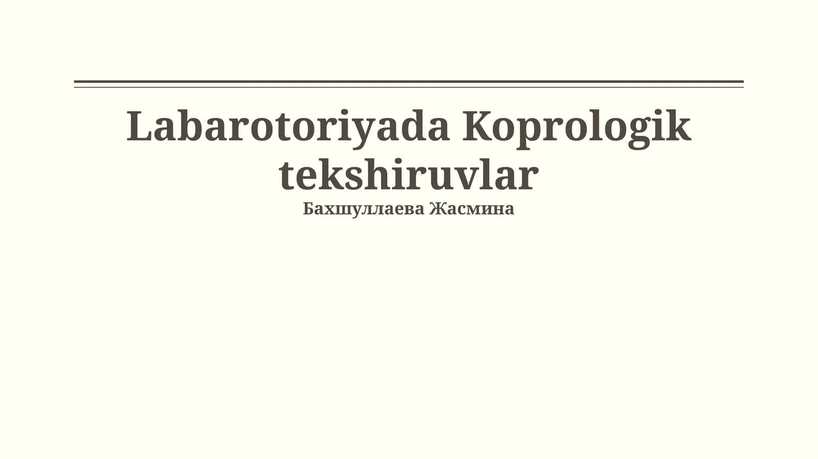 Labarotoriyada Koprologik tekshiruvlar