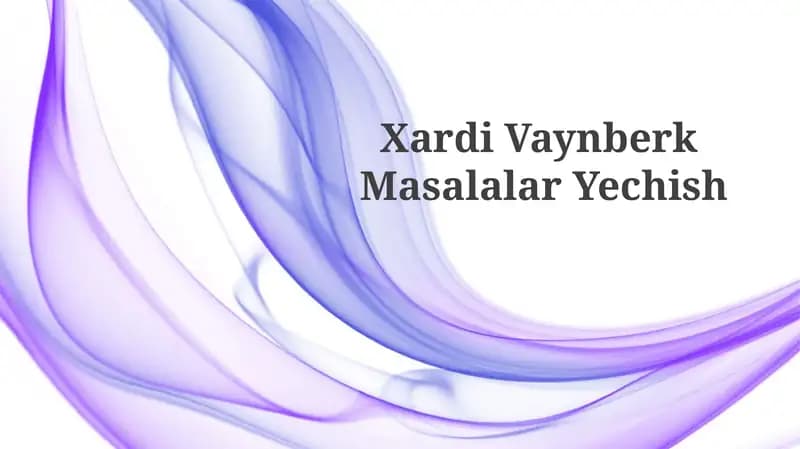 Xardi Vaynberk Masalalar Yechish