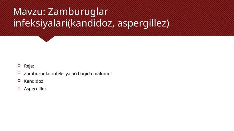 Zamburuglar infeksiyalari(kandidoz, aspergillez)