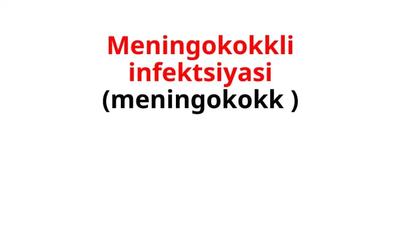 Meningokokkliinfektsiyasi (meningokokk)