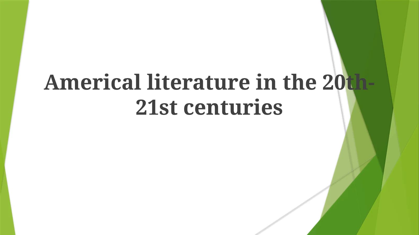 Americalliterature in the 20th-21st centuries
