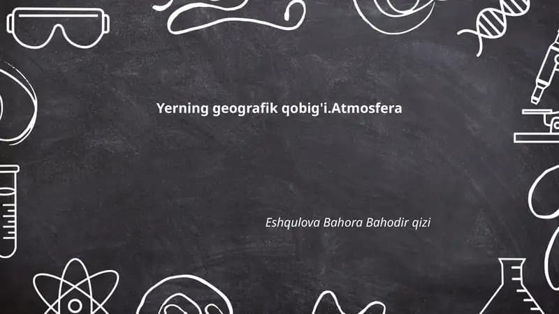 Yerning geografik qobig'i.Atmosfera