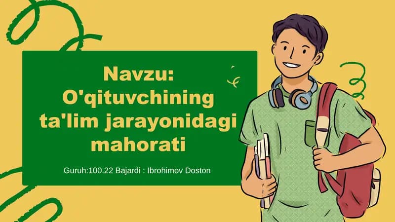O'qituvchining ta'lim jarayonidagi mahorati