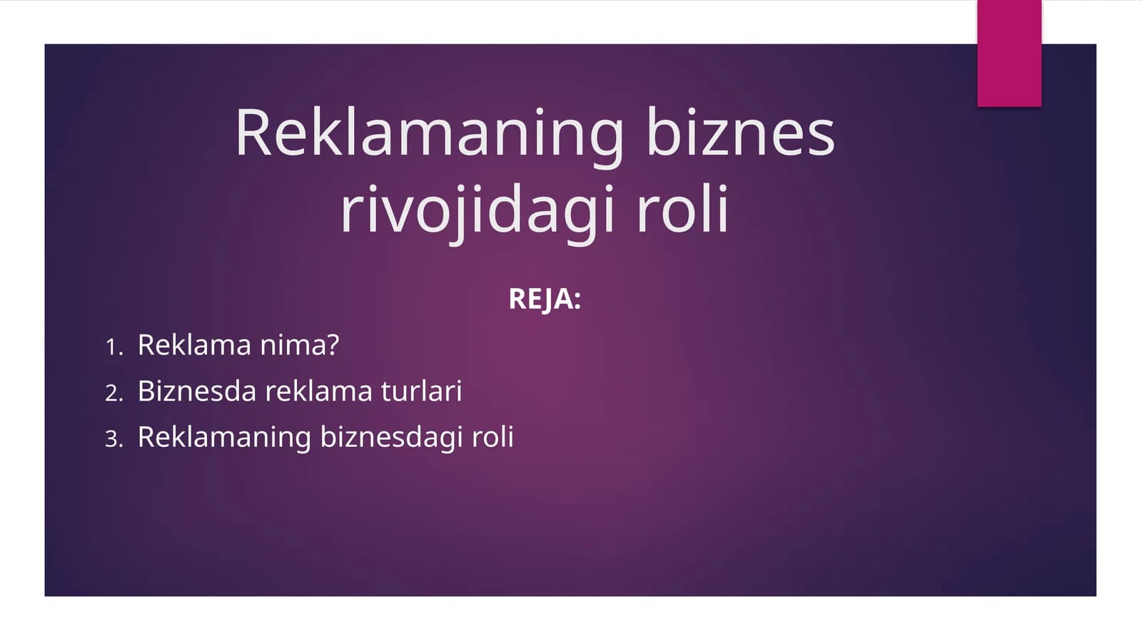 Reklamaning biznes rivojidagi roli