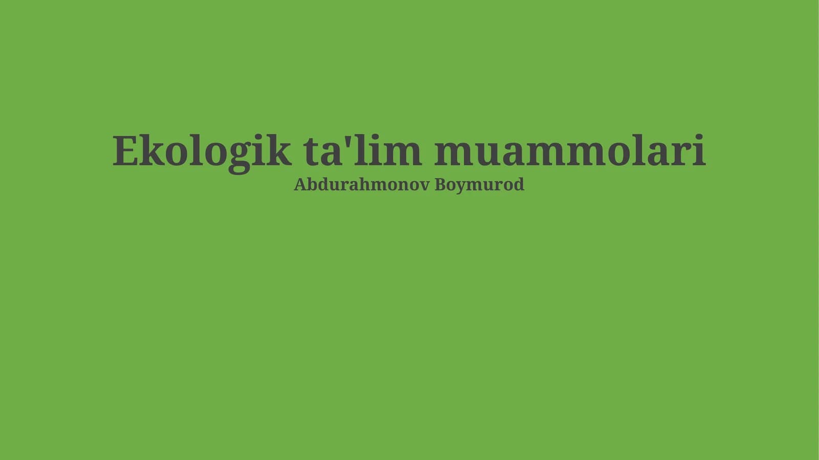 Ekologik ta'lim muammolari