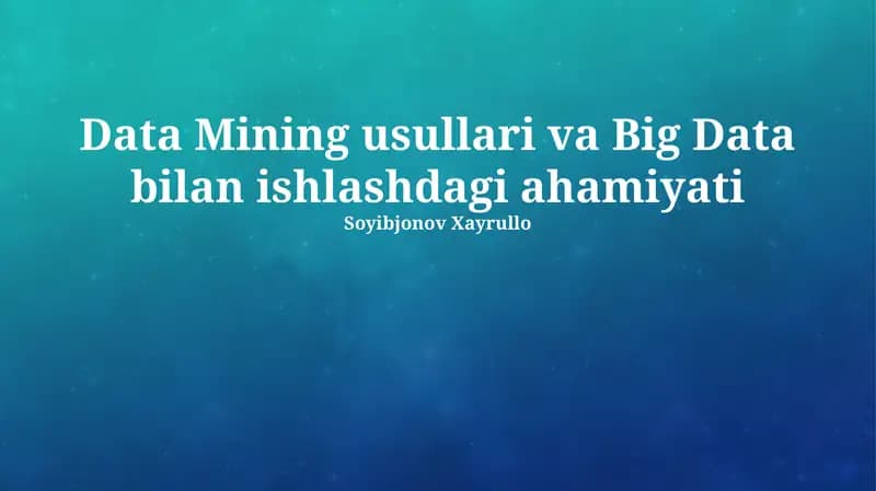 Ma'lumotlarni Qazib Olishning Asosiy Usullari
