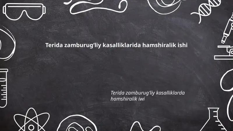 Terida zamburugʻliy kasalliklarida hamshiralik ishi
