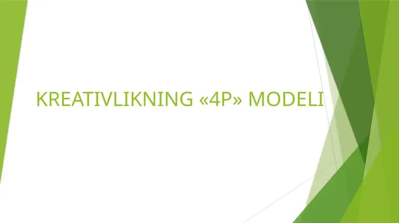 KREATIVLIKNING «4P» MODELI