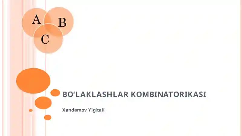BO‘LAKLASHLAR KOMBINATORIKASI