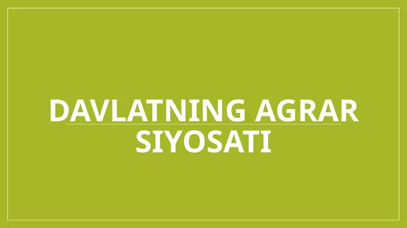 Davlatning agrar siyosati