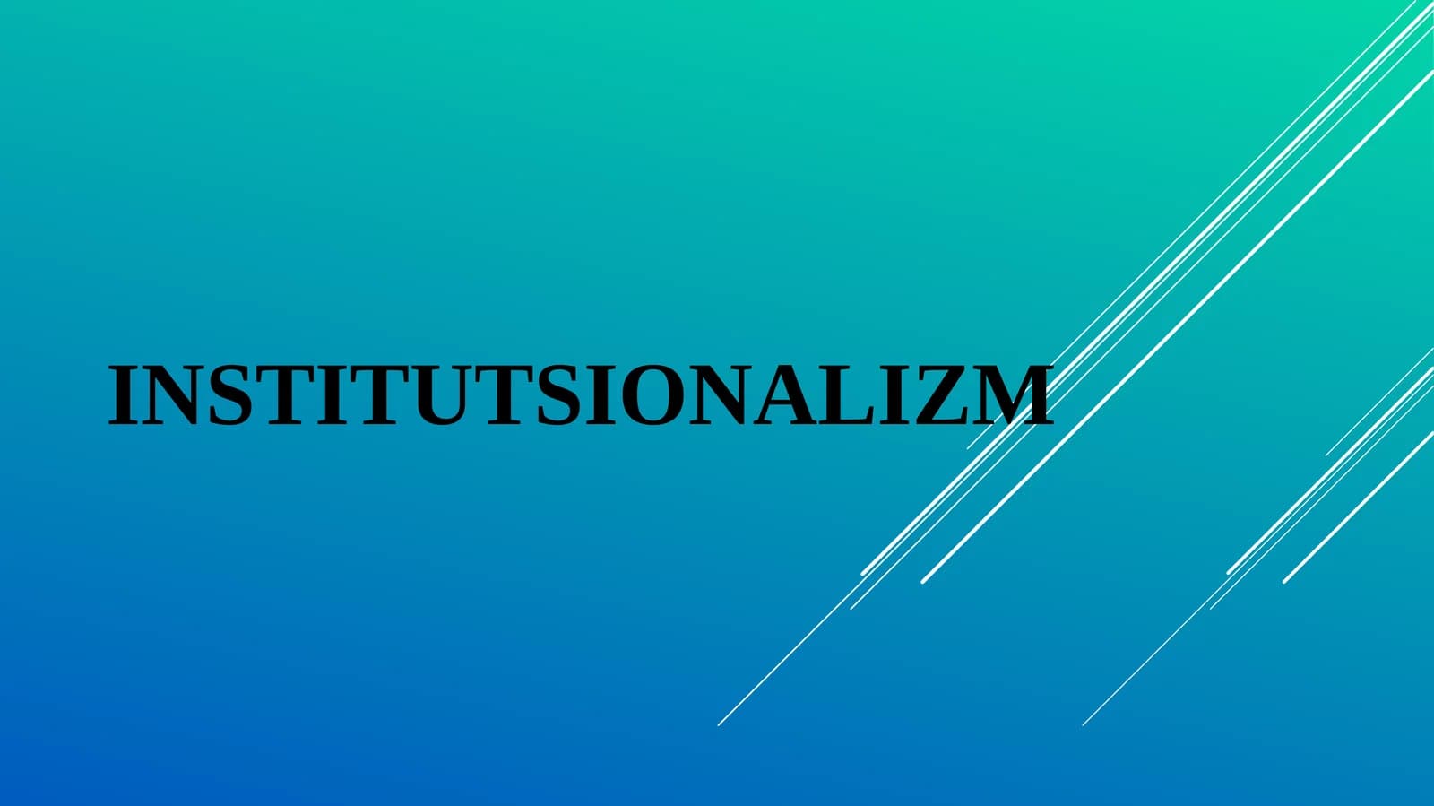 INSTITUTSIONALIZM