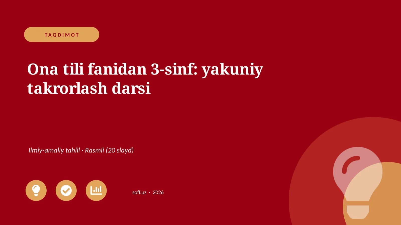 Ona tili fanidan 3-sinf: yakuniy takrorlash darsi