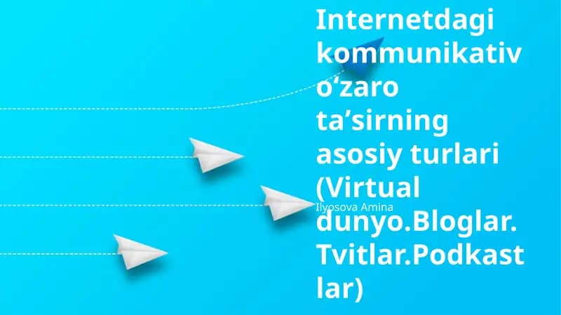 Internetdagi kommunikativ oʻzaro taʼsirning asosiy turlari