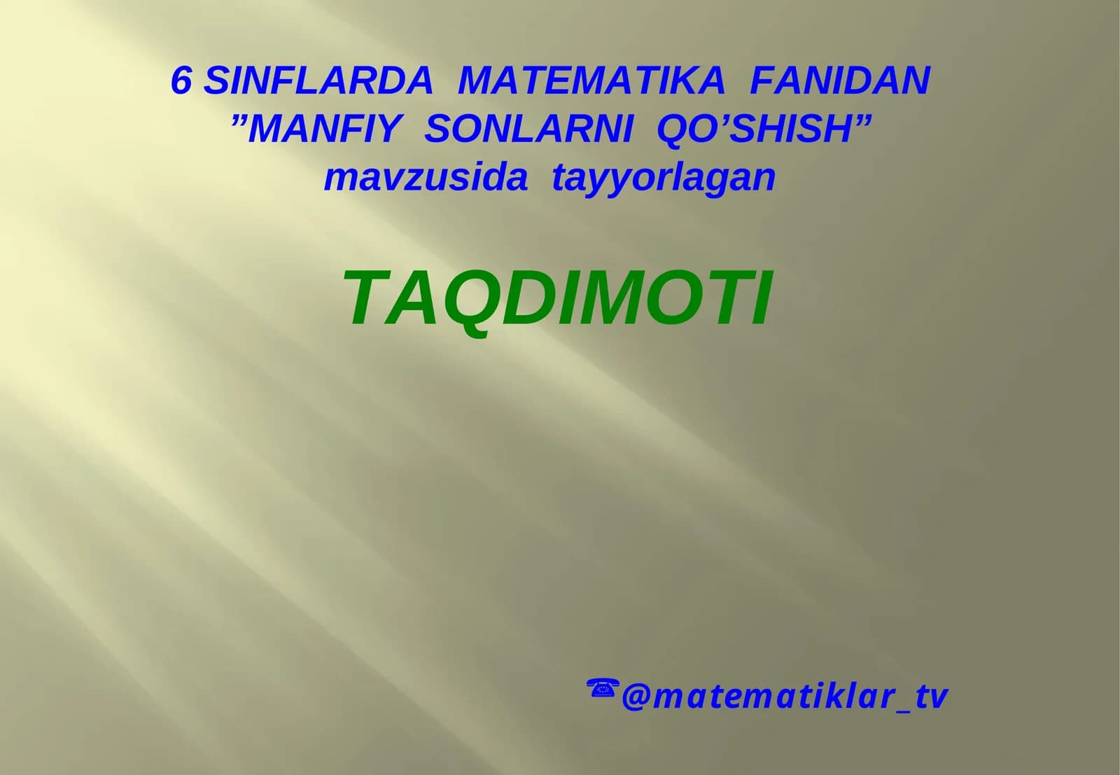 MANFIY SONLARNI QO’SHISH