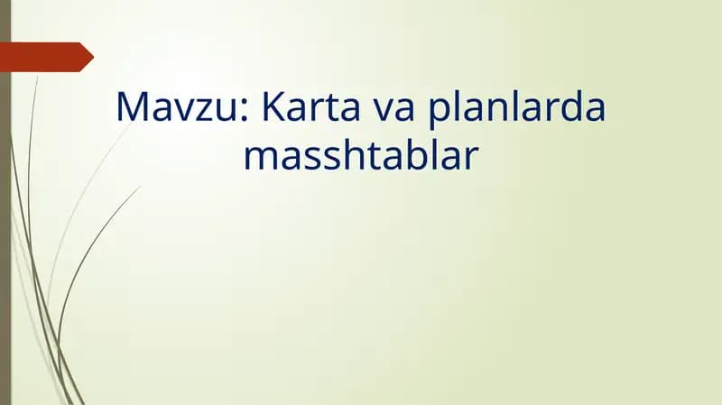 Karta va planlarda masshtablar