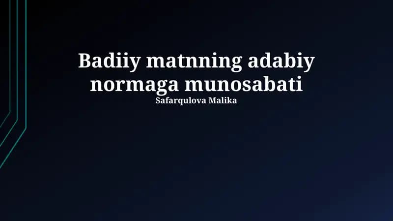 Badiiy matnning adabiy normaga munosabati