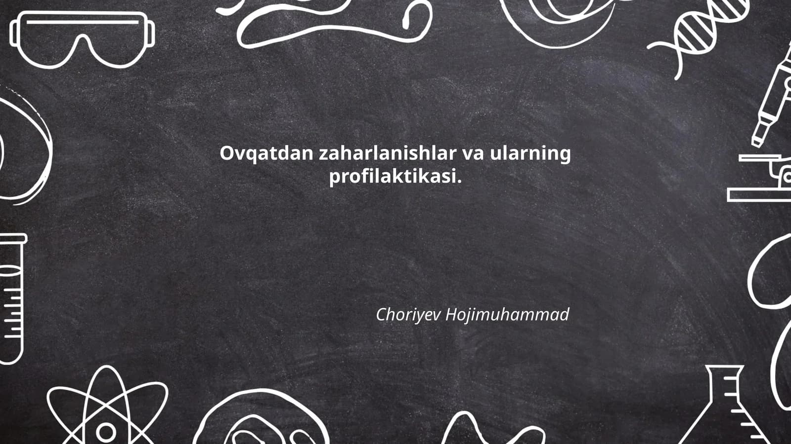 Ovqatdan zaharlanishlar va ularning profilaktikasi