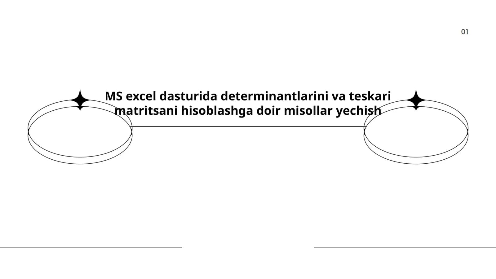 MS excel dasturida determinantlarini va teskari matritsani hisoblashga doir misollar yechish