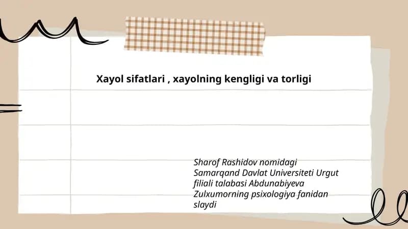 Xayol sifatlari, xayolning kengligi va torligi