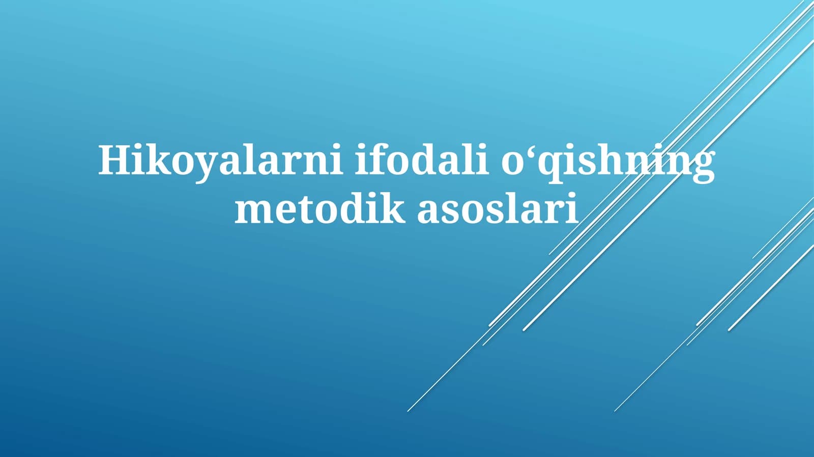 Hikoyalarni ifodalioʻqishning metodik asoslari