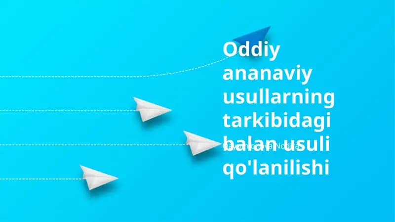 Balans Metodi va An'anaviy Usullarni Integratsiyasi