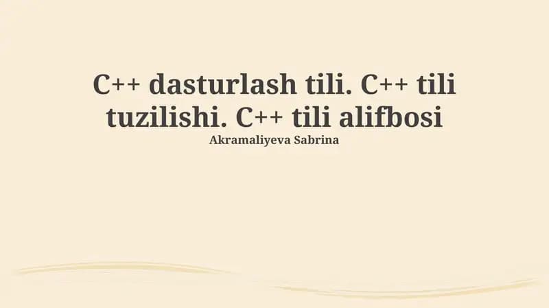 C++ Dasturlash Tilining Umumiy Tuzuilishi