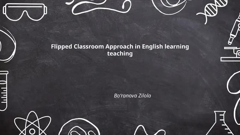 Flipped Classroom Approach in English learning teaching
