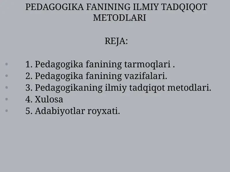 PEDAGOGIKA FANINING ILMIY TADQIQOT METODLARI