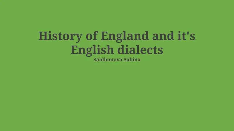 History of England and it's English dialects