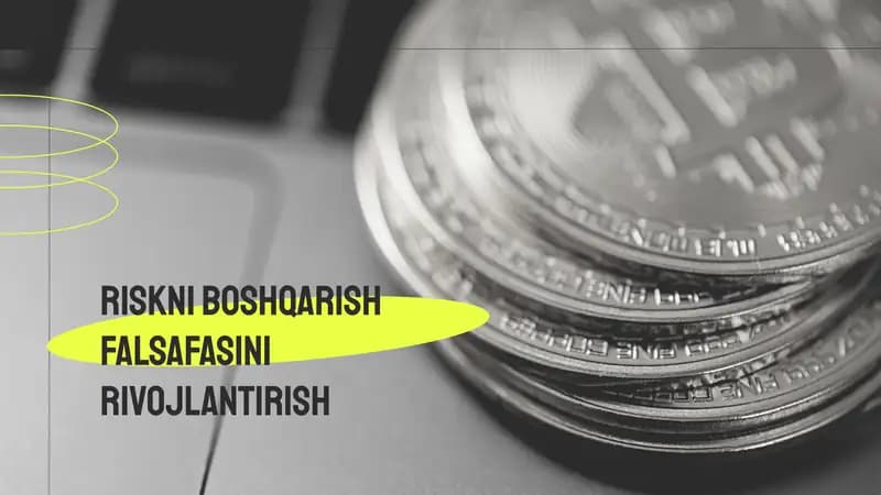 Riskni boshqarish falsafasini rivojlantirish